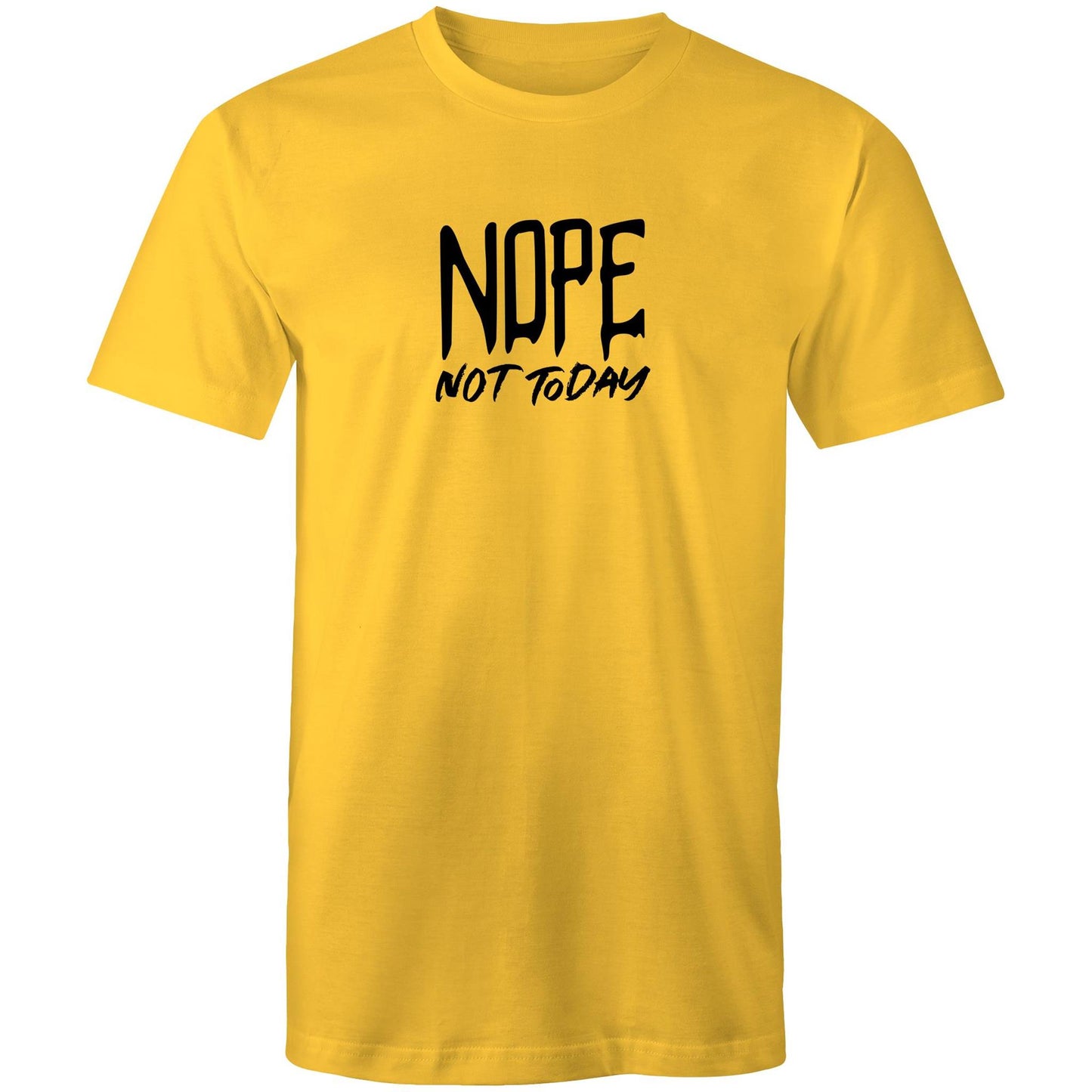 NOPE Not Today Mens TShirt