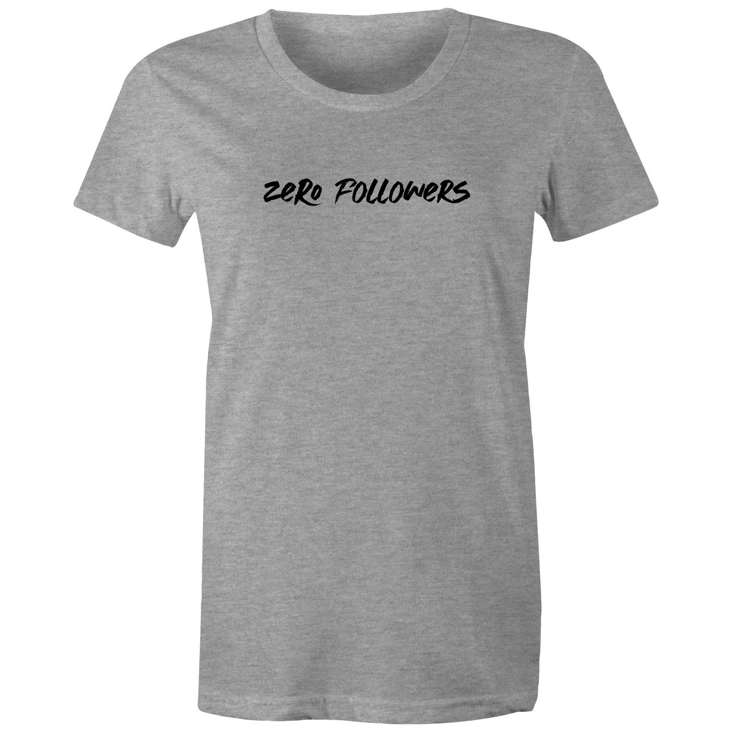 Zero Followers Womens TShirt