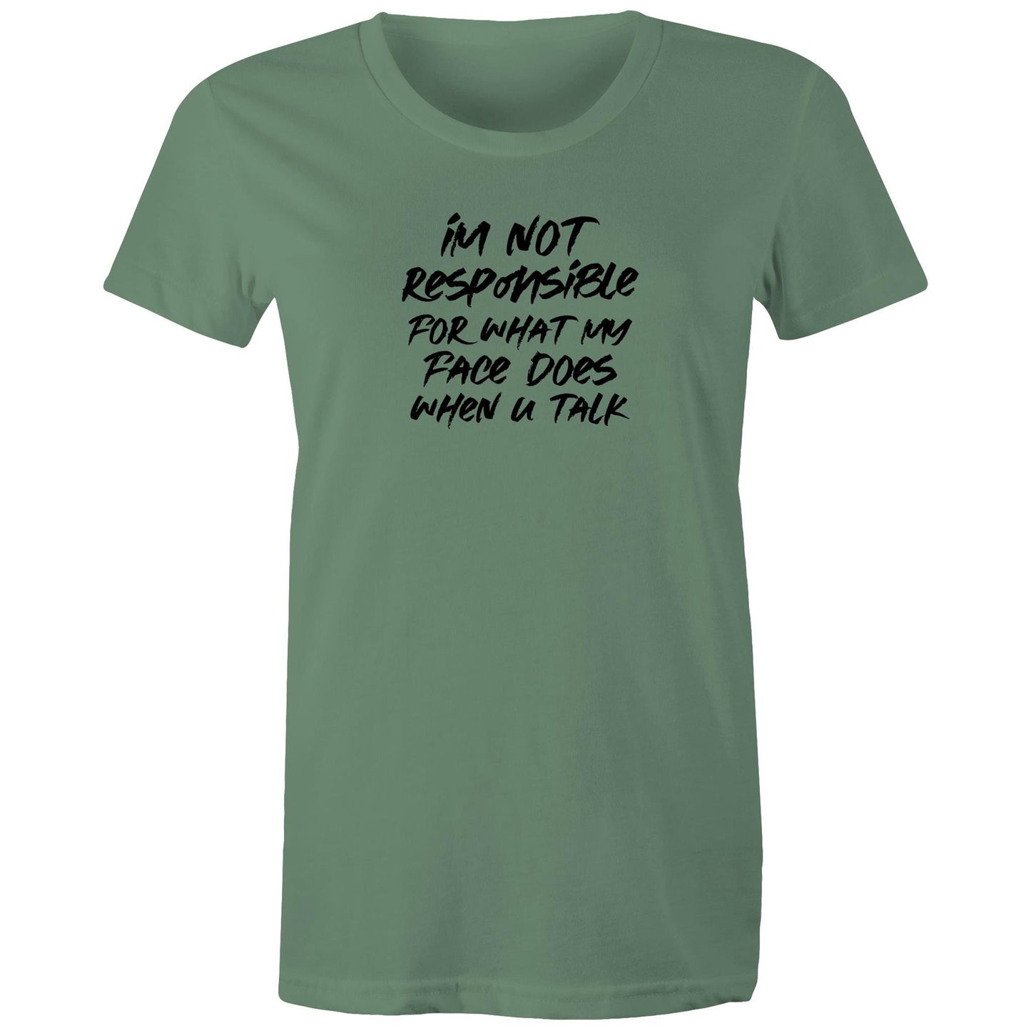 Im Not Responsible Womens TShirt