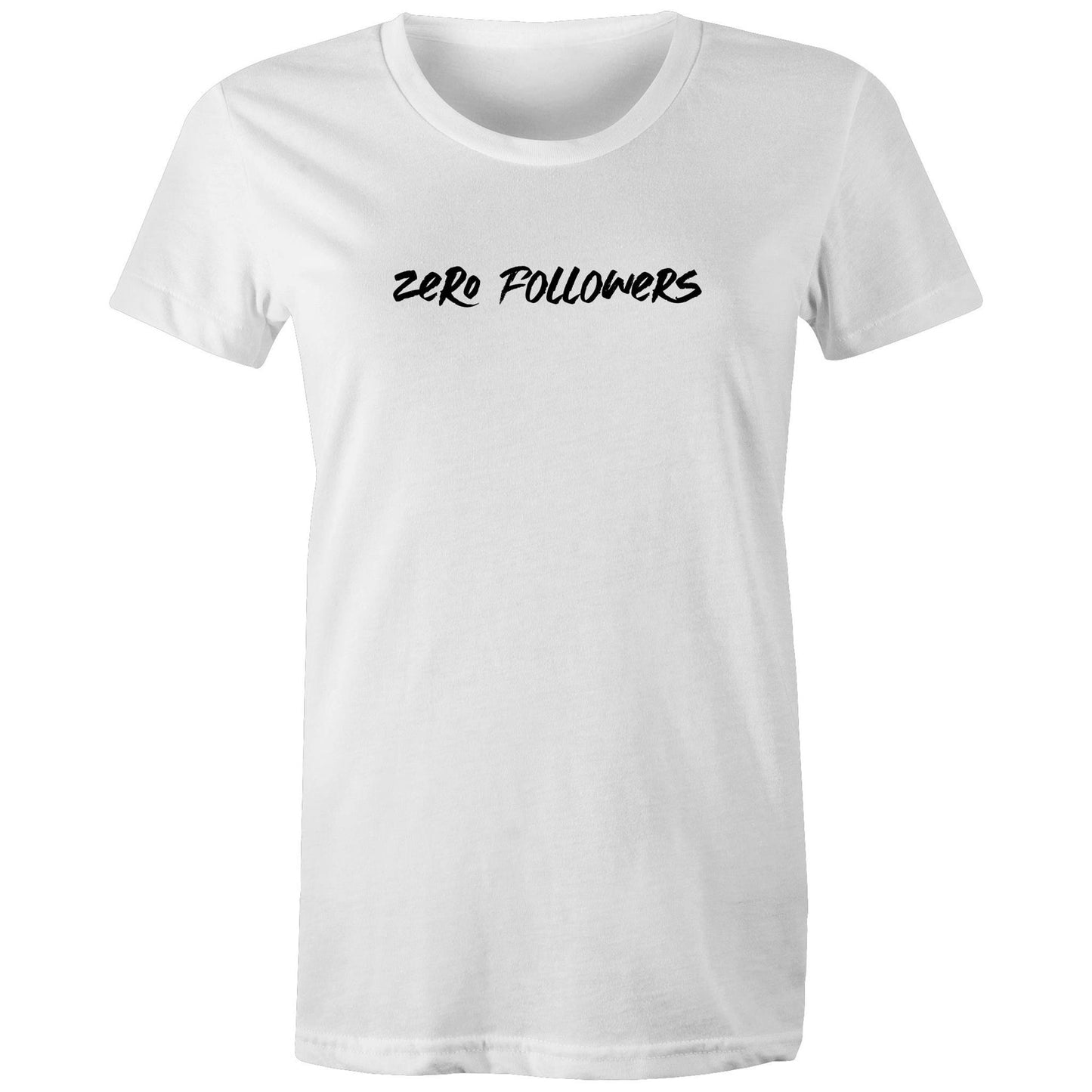 Zero Followers Womens TShirt