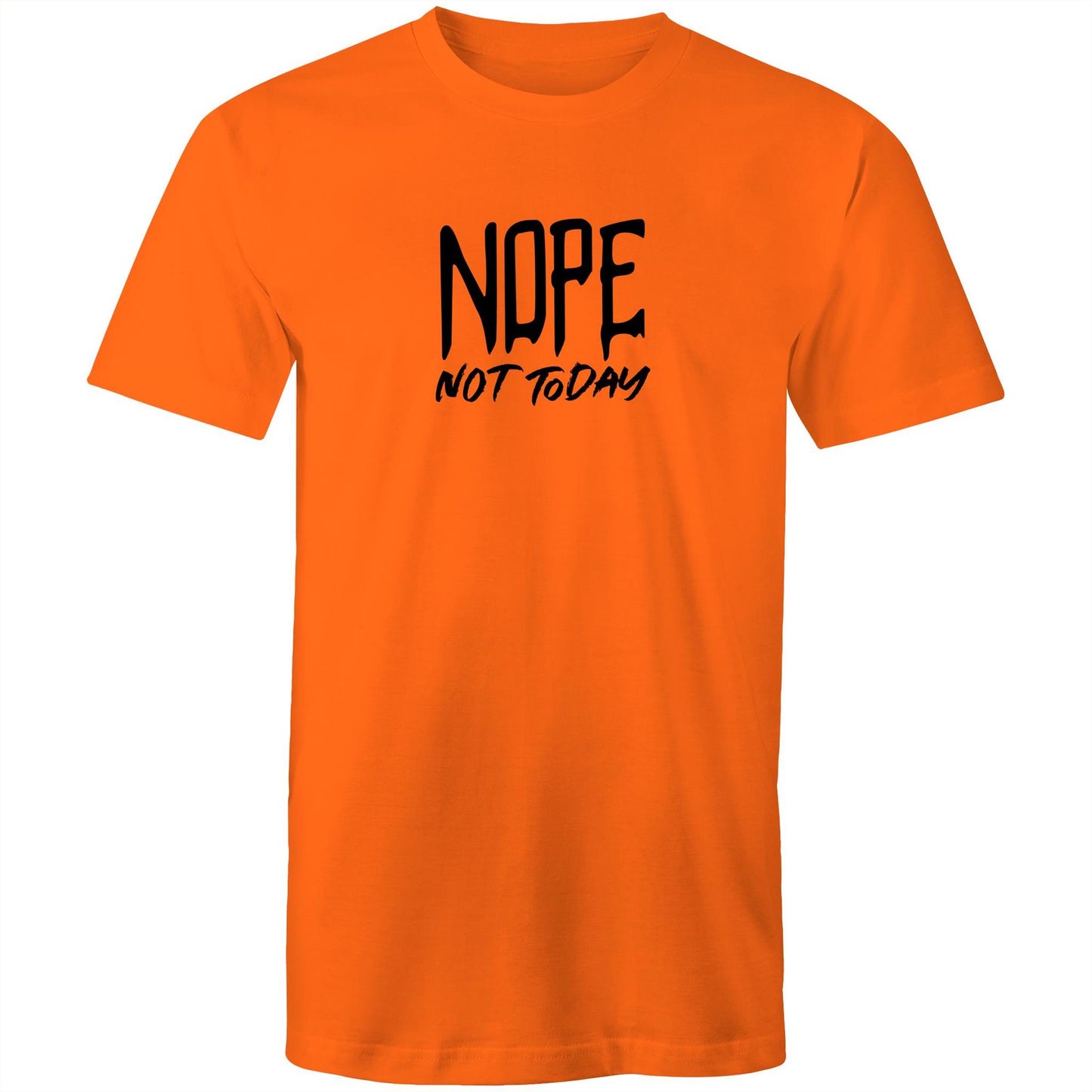 NOPE Not Today Mens TShirt