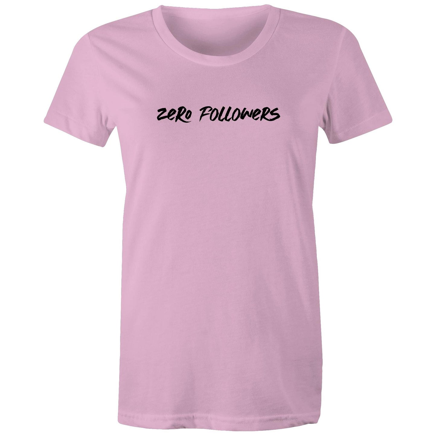 Zero Followers Womens TShirt