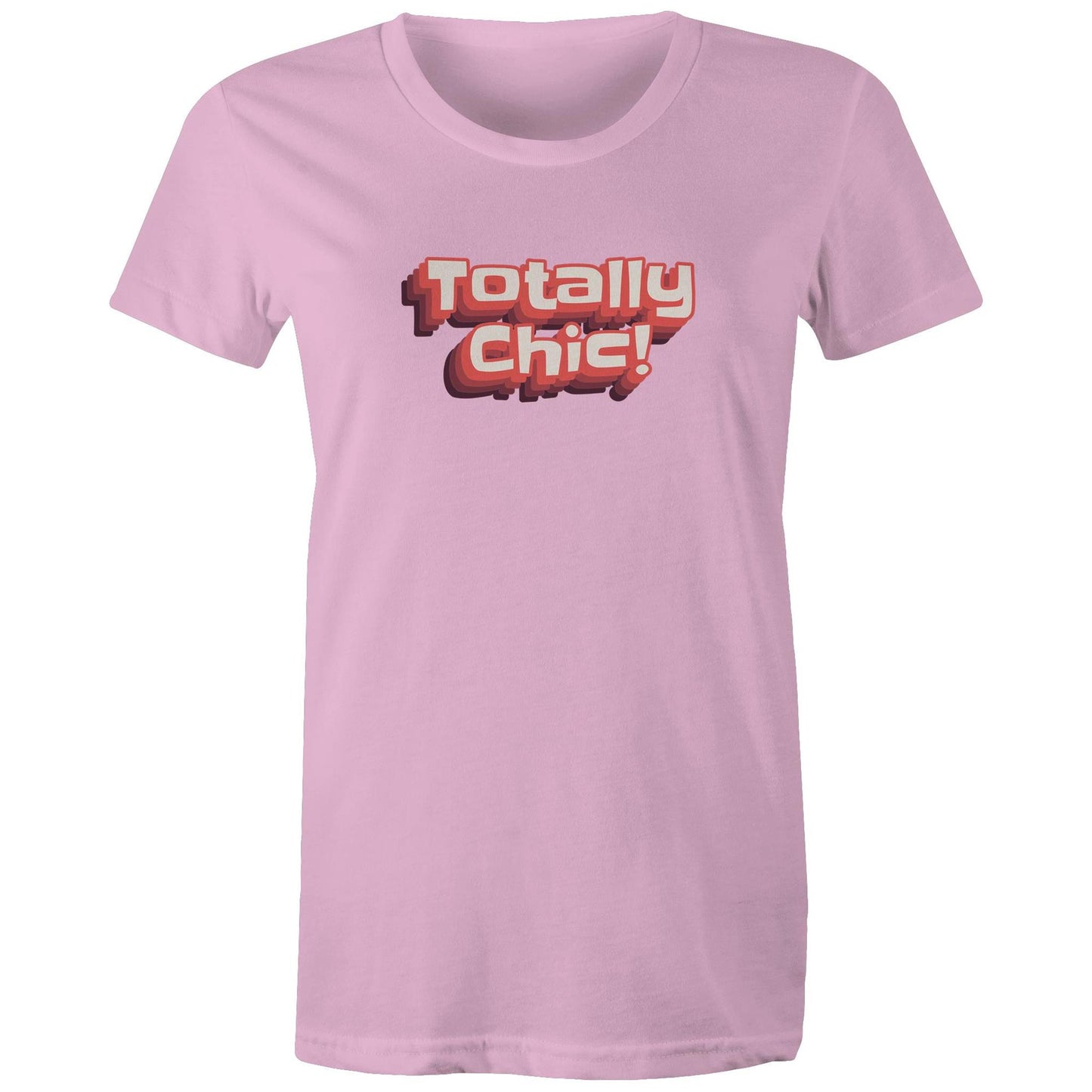 Totally Chic! Womens TShirt