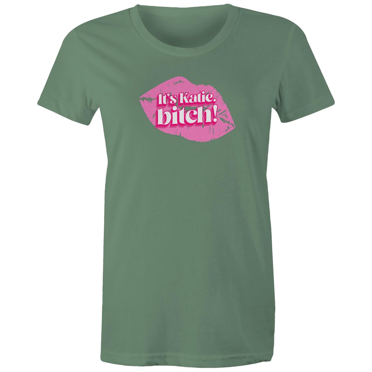 Its Katie Bitch Womens TShirt