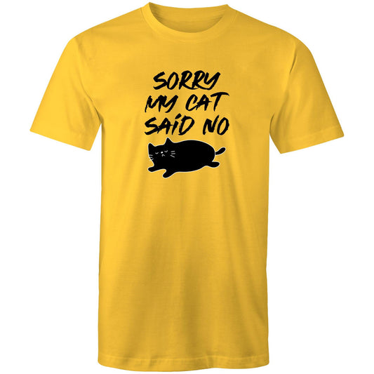 Sorry My Cat Said No Mens TShirt