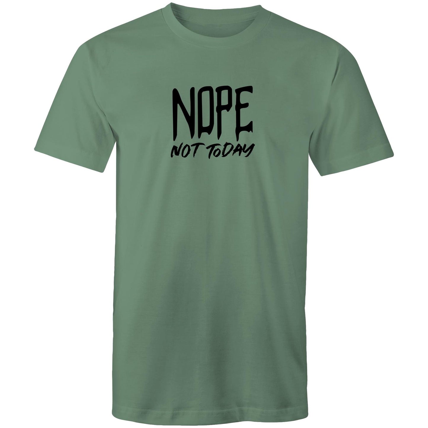 NOPE Not Today Mens TShirt