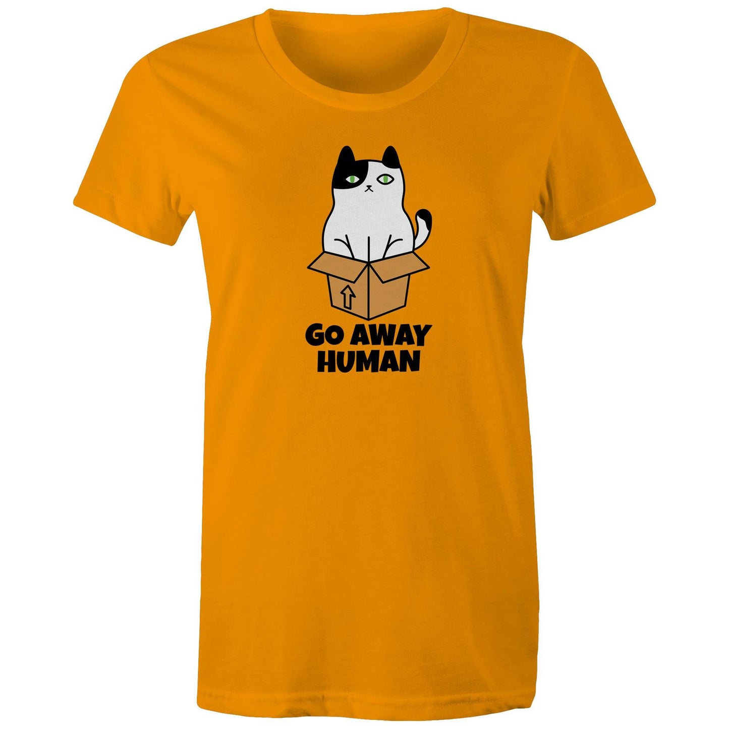 Go Away Human Womens TShirt