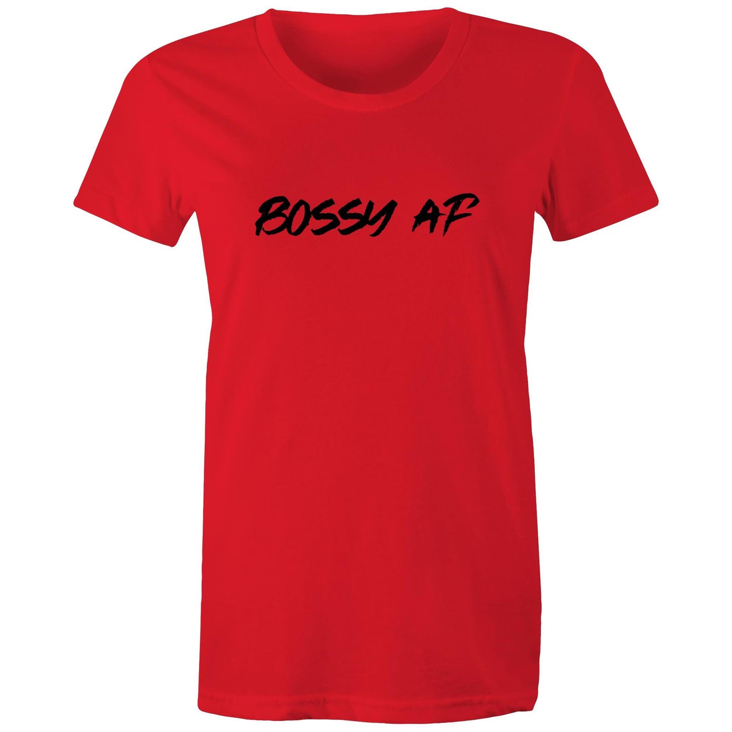 Bossy AF Womens TShirt