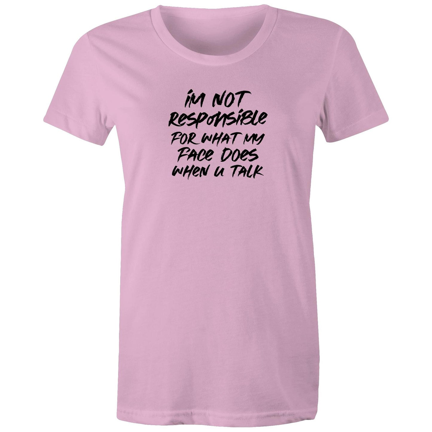 Im Not Responsible Womens TShirt