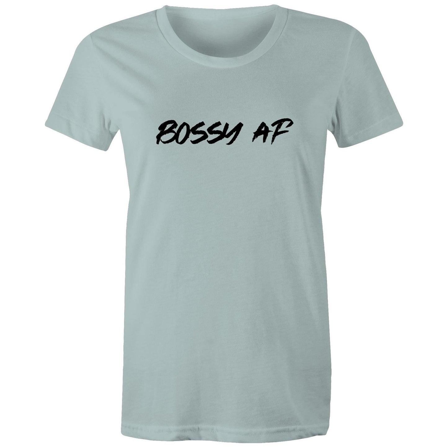 Bossy AF Womens TShirt