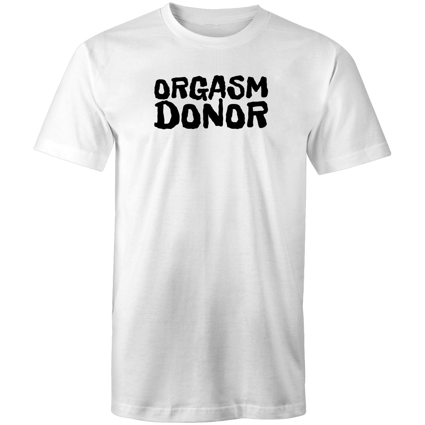 Orgasm Donor Mens TShirt