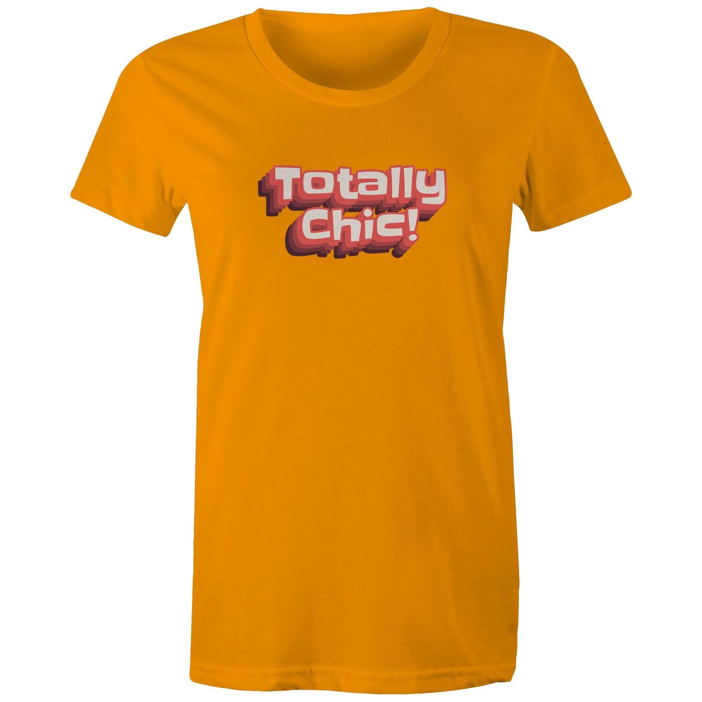 Totally Chic! Womens TShirt