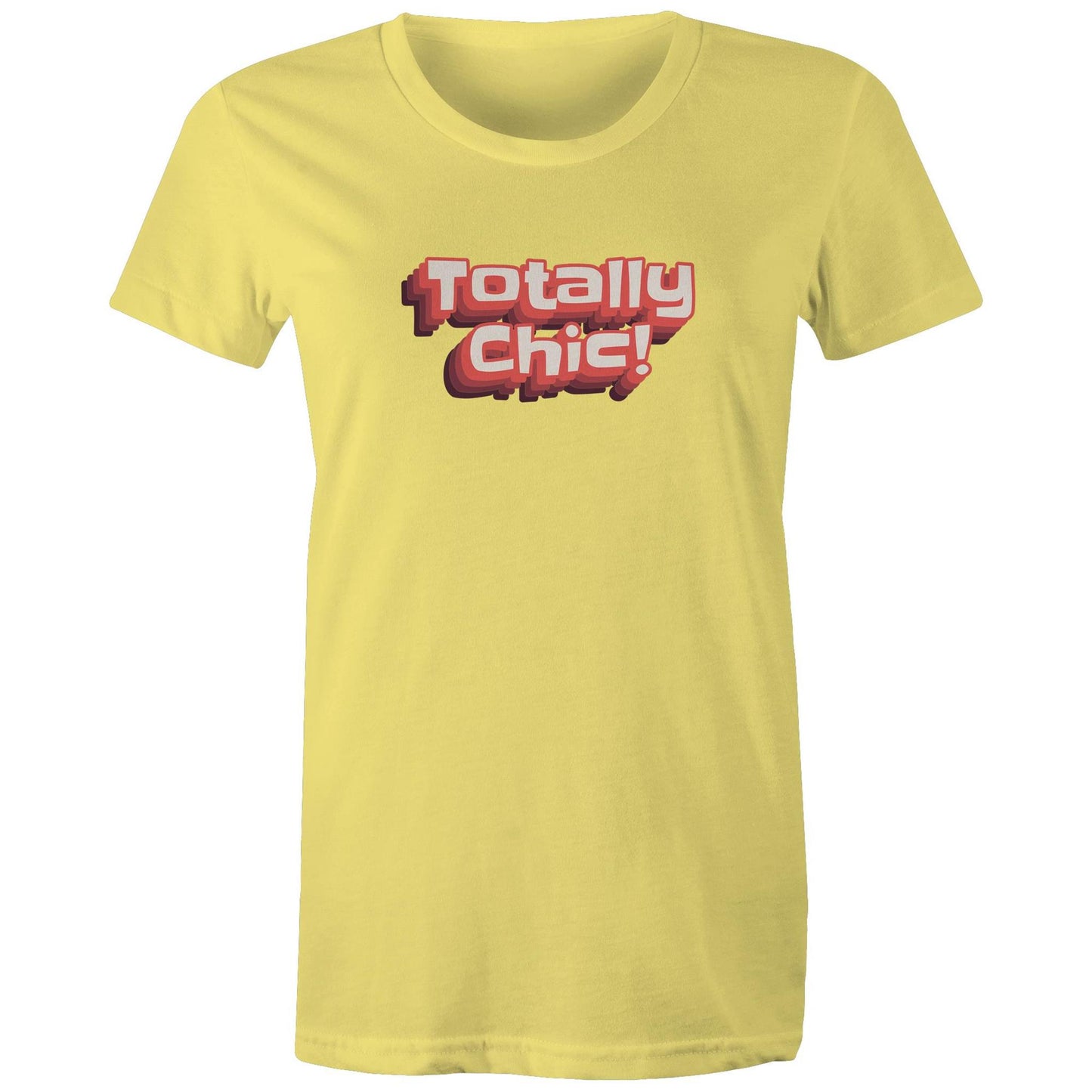 Totally Chic! Womens TShirt