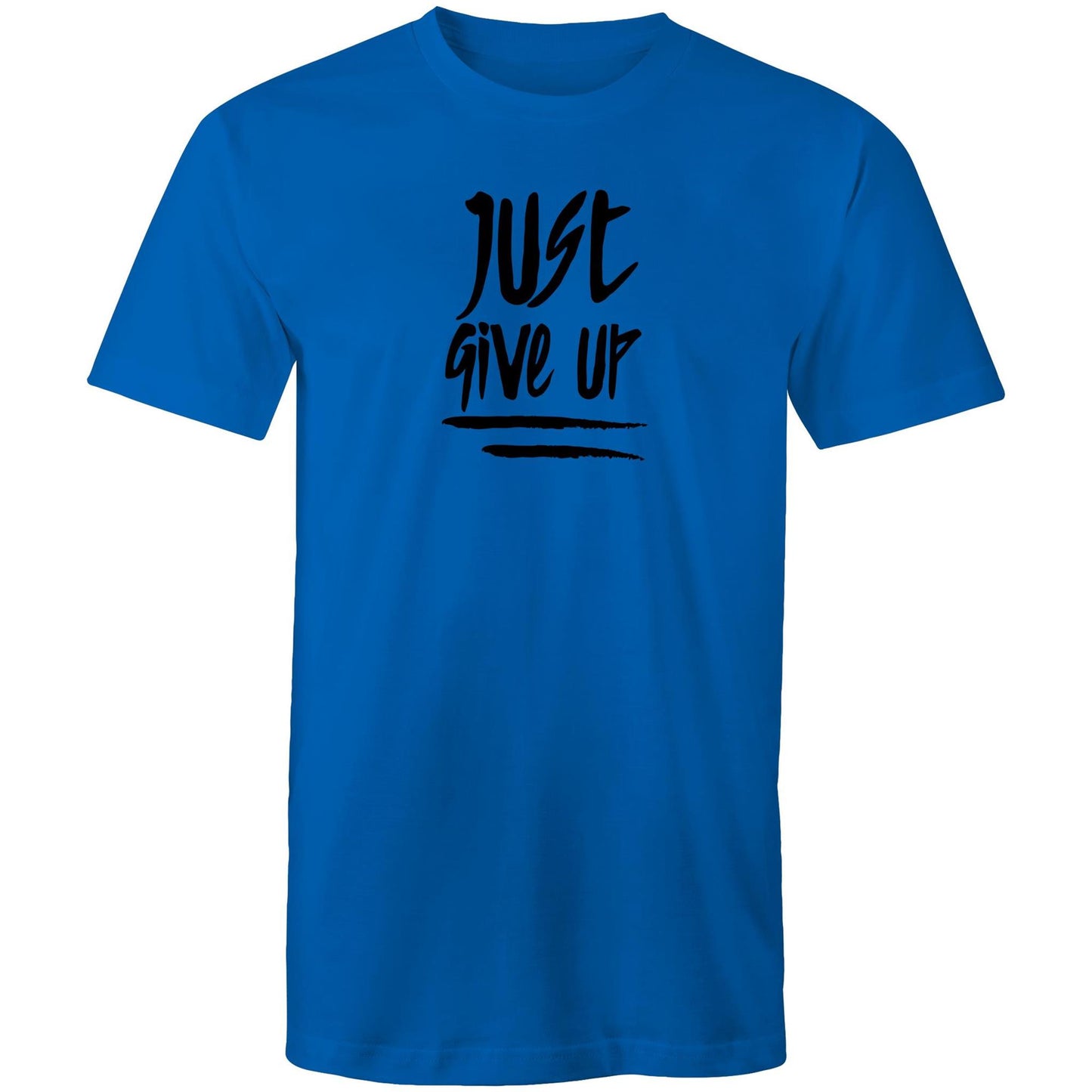 Just Give Up Mens TShirt