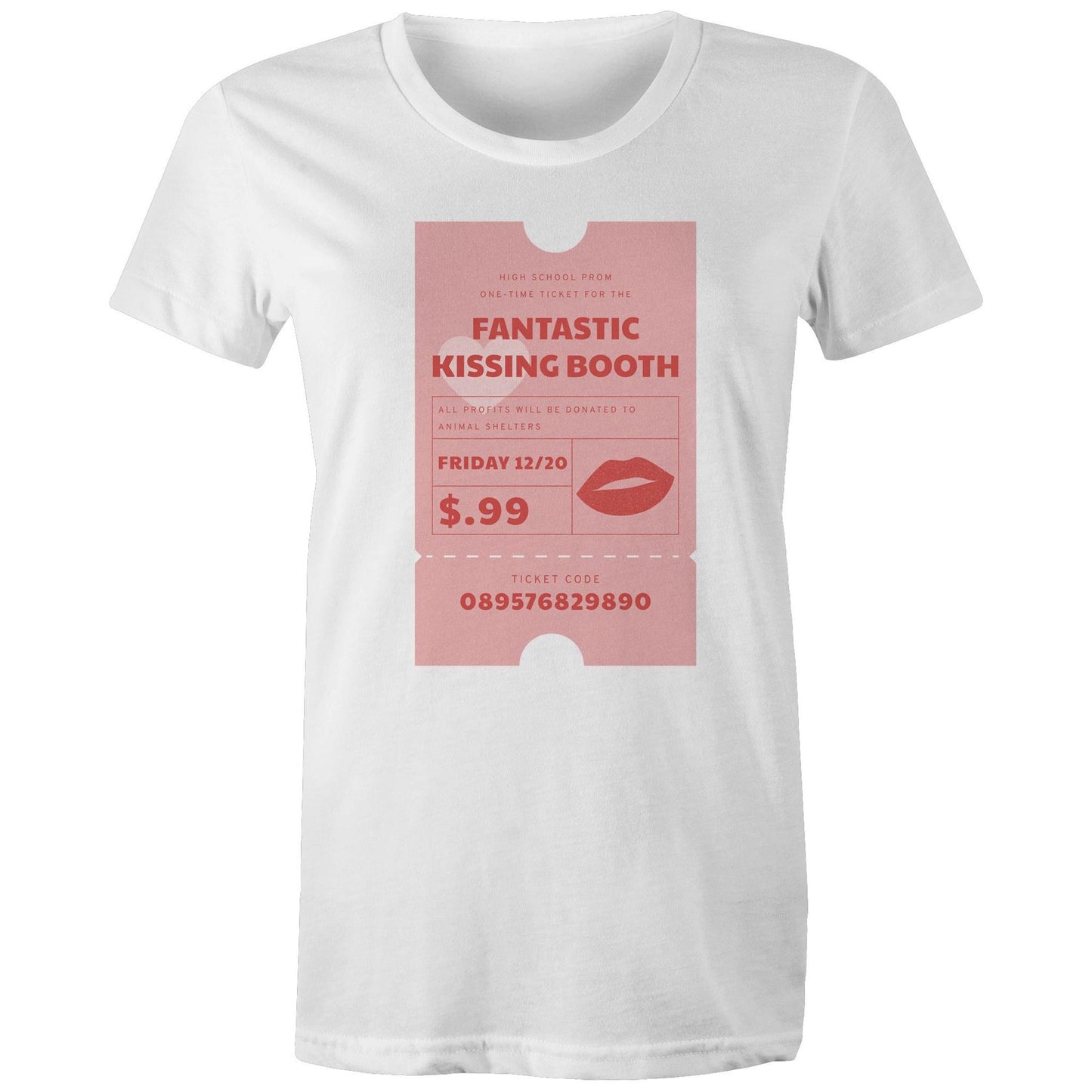 Kissing Booth Ticket Womens TShirt