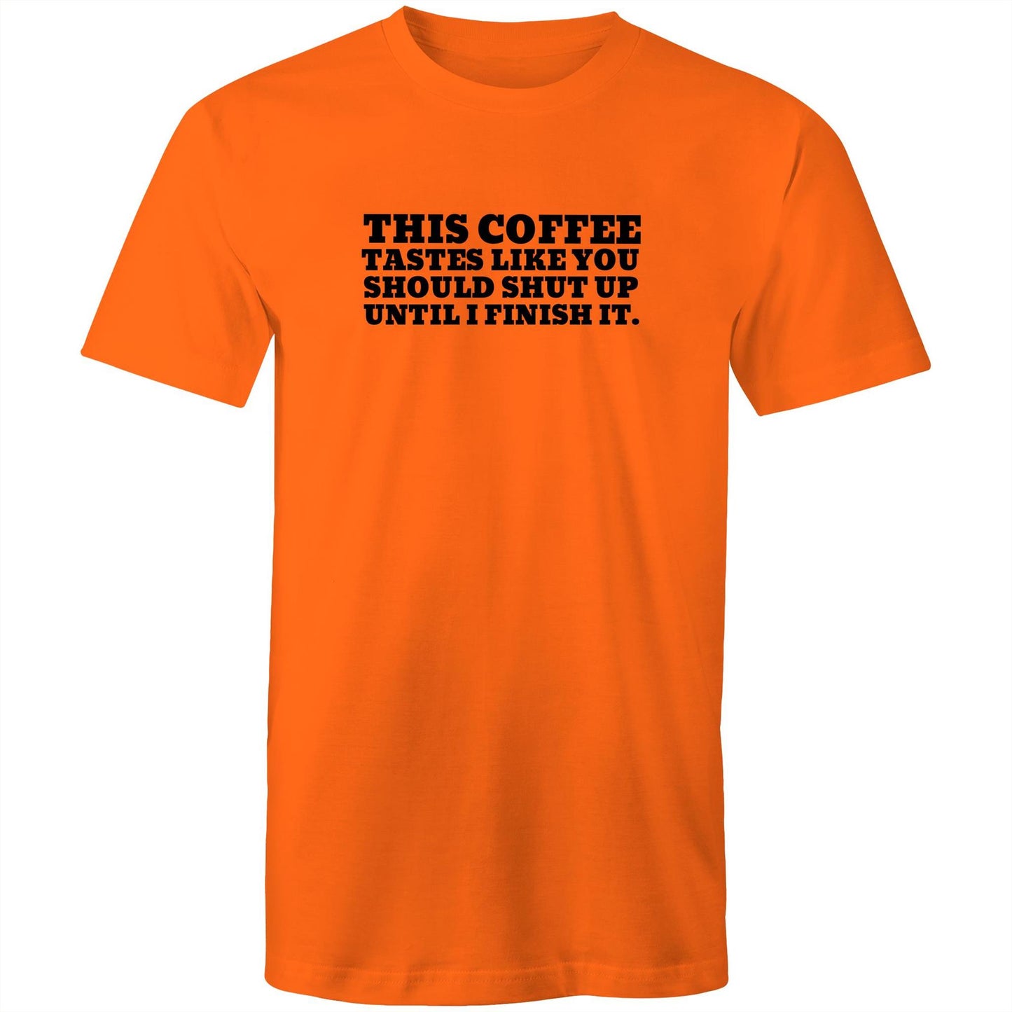 This Coffee Tastes Like Mens TShirt