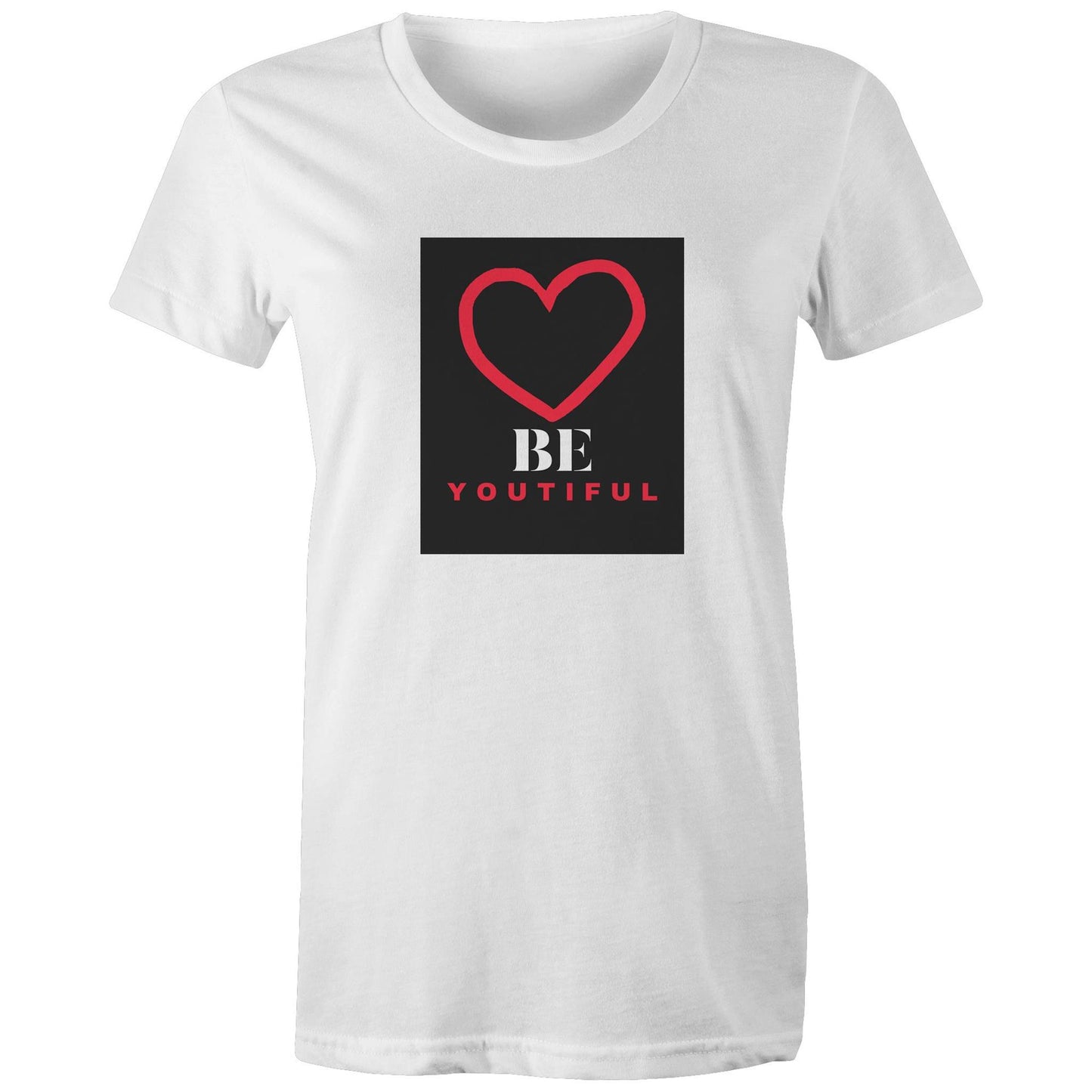 BE Youtiful Womens TShirt