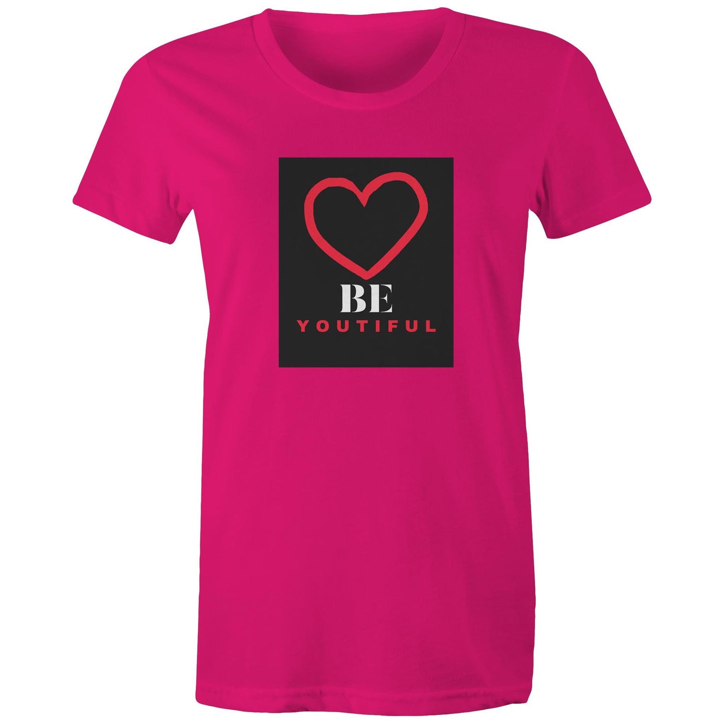 BE Youtiful Womens TShirt