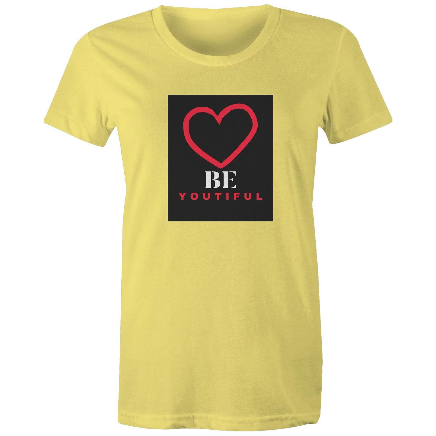 BE Youtiful Womens TShirt